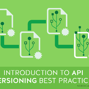 Introduction to API Versioning Best Practices